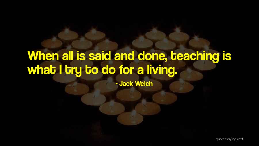 Quemamos Todo Quotes By Jack Welch Quemamos Todo Quotes By Jack Welch