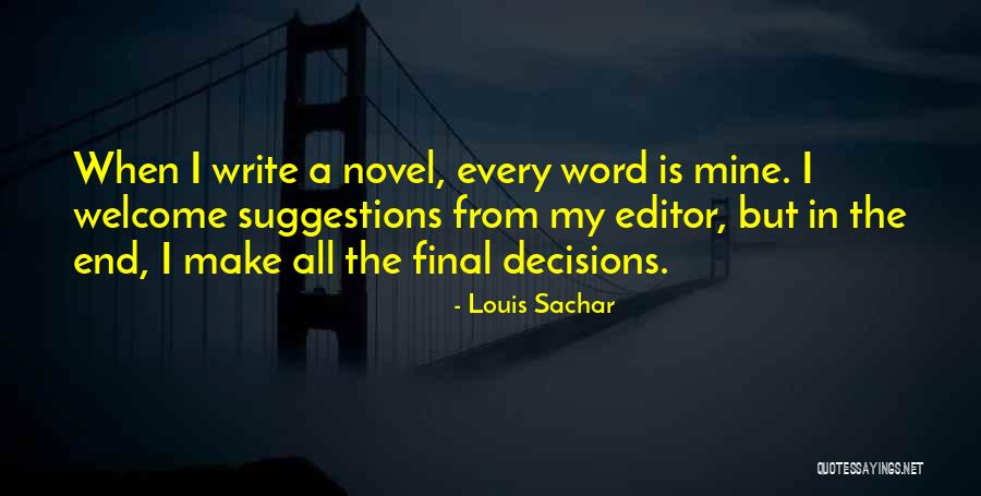 Quenby Hall Quotes By Louis Sachar Quenby Hall Quotes By Louis Sachar