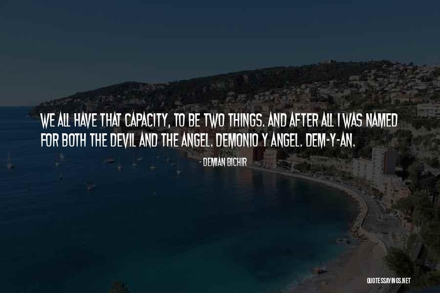 Quenby Plantation Quotes By Demian Bichir Quenby Plantation Quotes By Demian Bichir