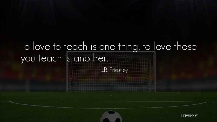 Quenby Plantation Quotes By J.B. Priestley Quenby Plantation Quotes By J.B. Priestley
