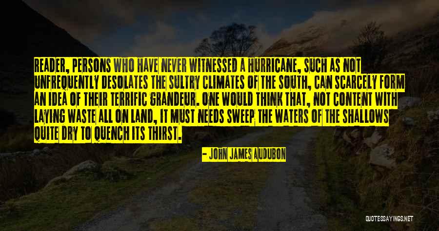 Quench My Thirst Quotes By John James Audubon