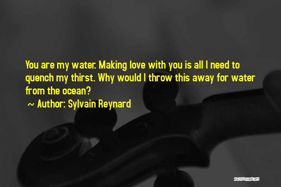 Quench My Thirst Quotes By Sylvain Reynard