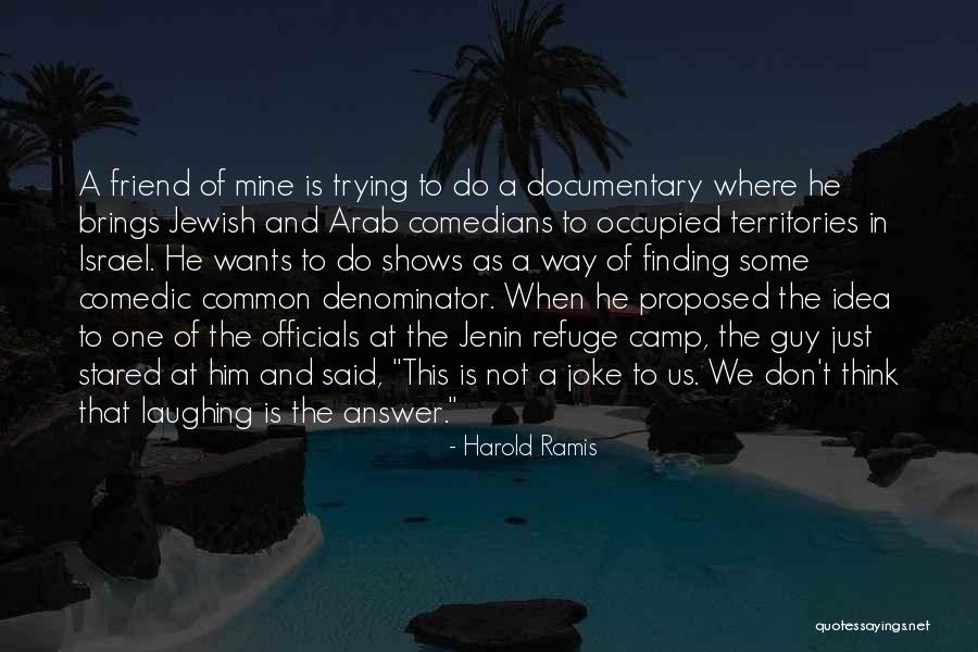 Quenched Curls Quotes By Harold Ramis Quenched Curls Quotes By Harold Ramis