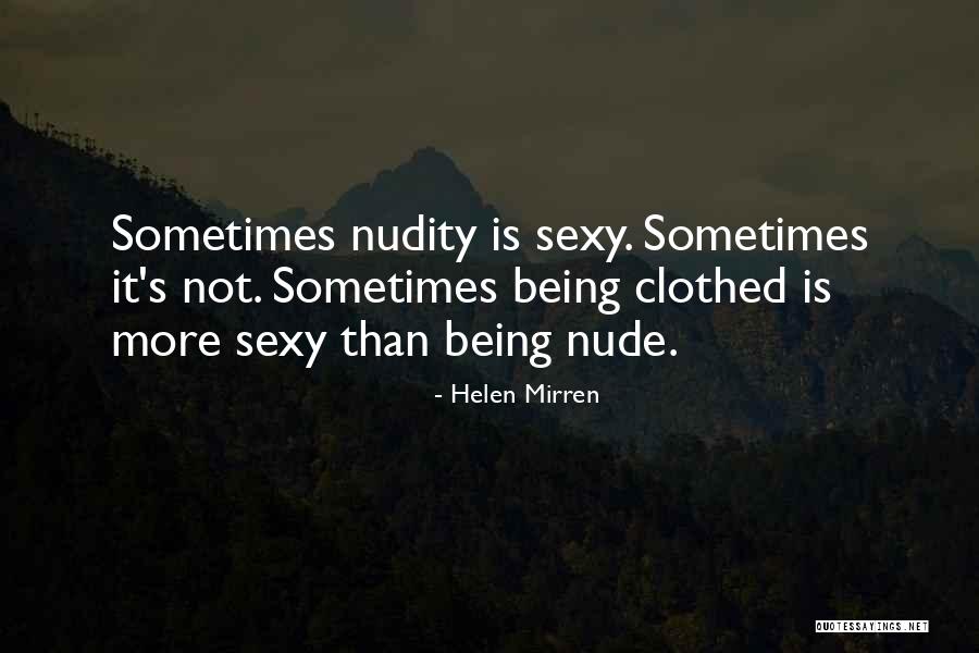 Quenches Synonym Quotes By Helen Mirren Quenches Synonym Quotes By Helen Mirren