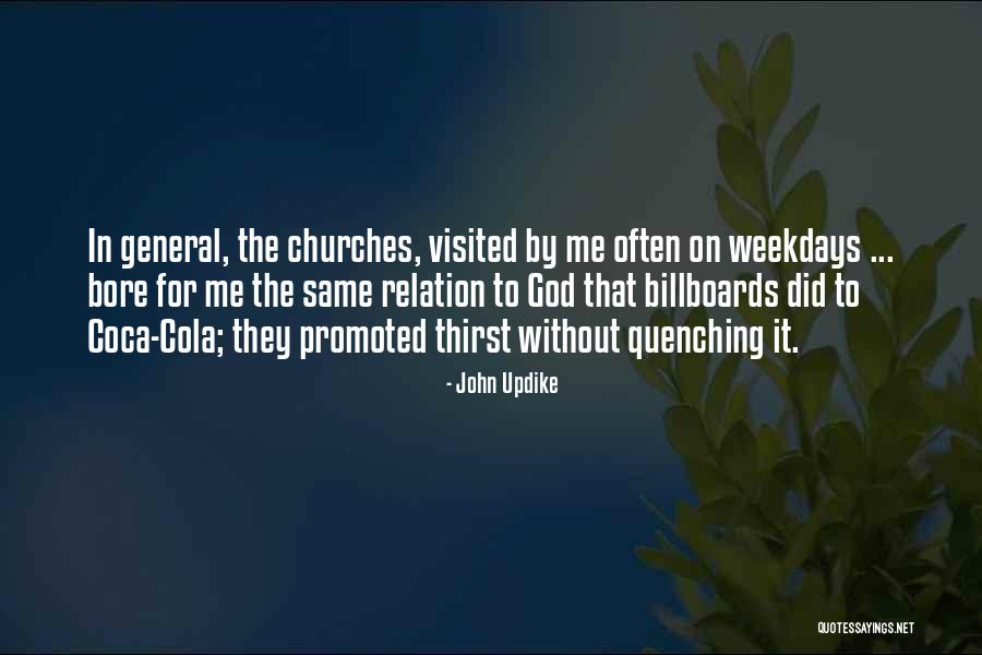 Quenching Quotes By John Updike Quenching Quotes By John Updike