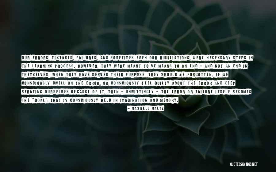 Quendi Baloney Quotes By Maxwell Maltz Quendi Baloney Quotes By Maxwell Maltz