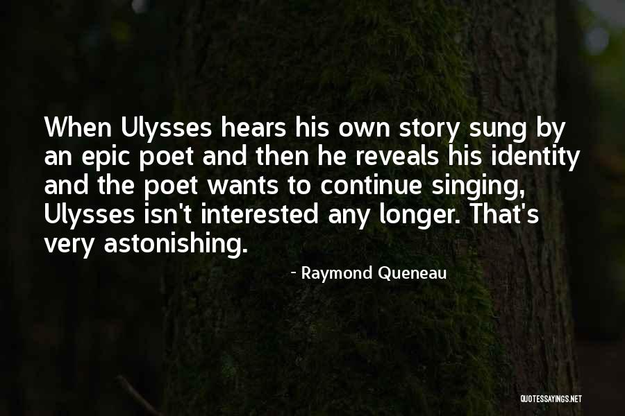 Queneau Quotes By Raymond Queneau Queneau Quotes By Raymond Queneau