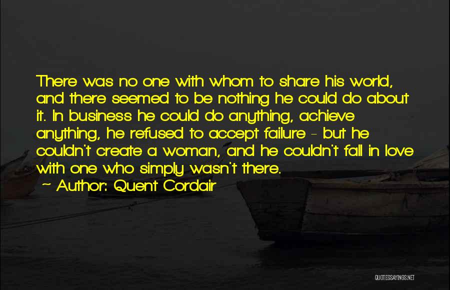 Quent Cordair Quotes 700577