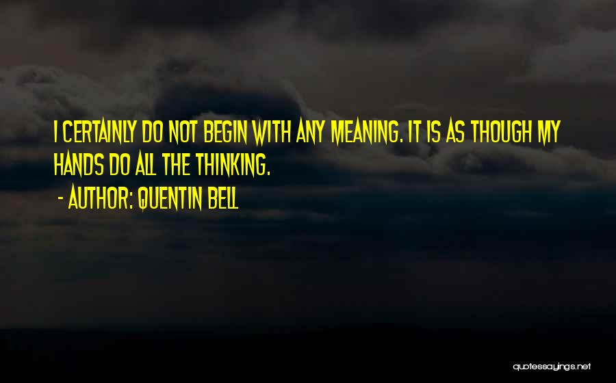 Quentin Bell Quotes 2188380