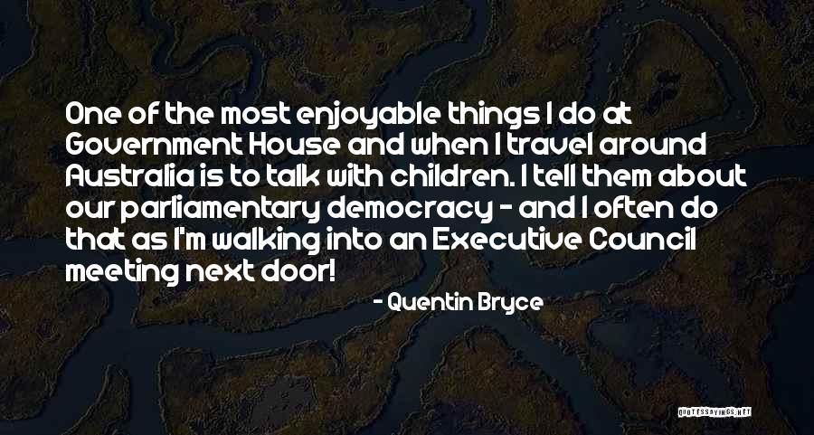 Quentin Bryce Quotes 1948049 Quentin Bryce Quotes 1948049