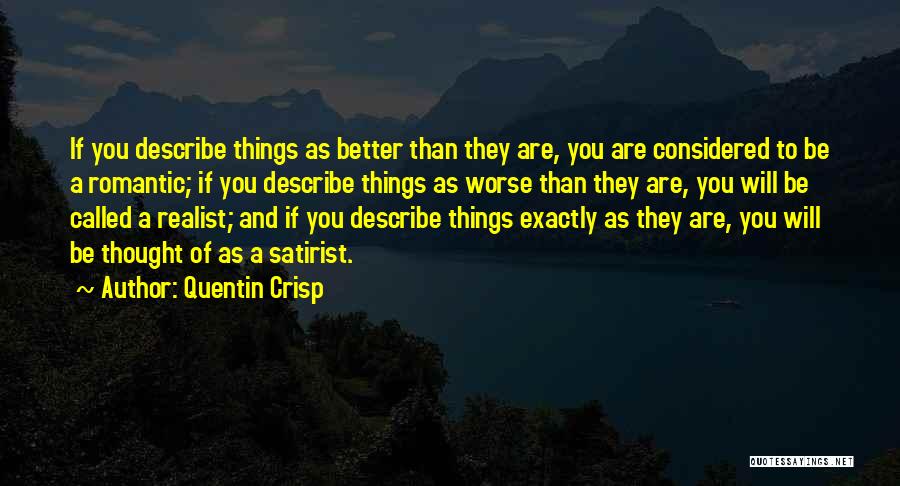 Quentin Crisp Quotes 1624250