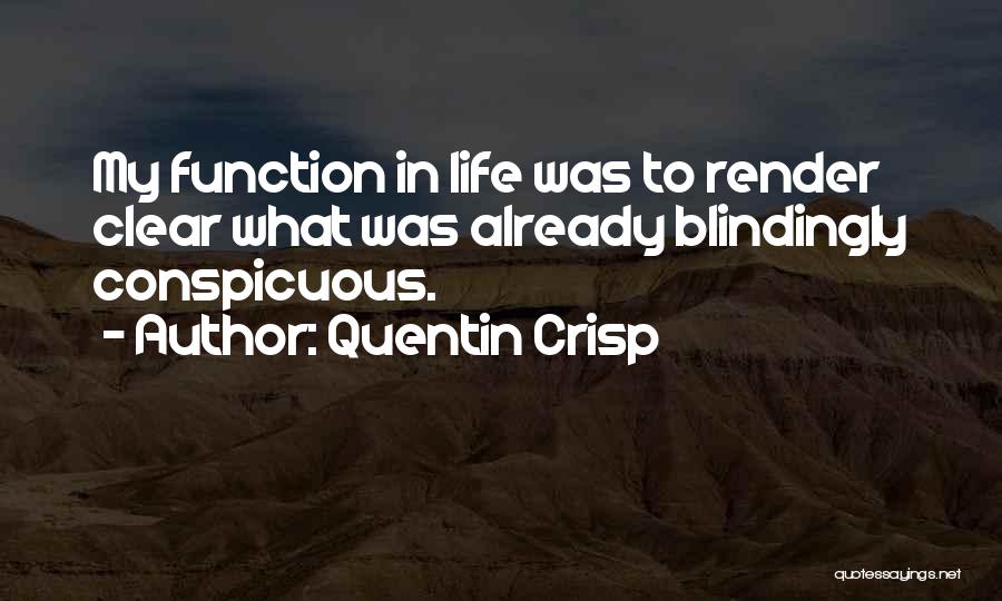 Quentin Crisp Quotes 1847421