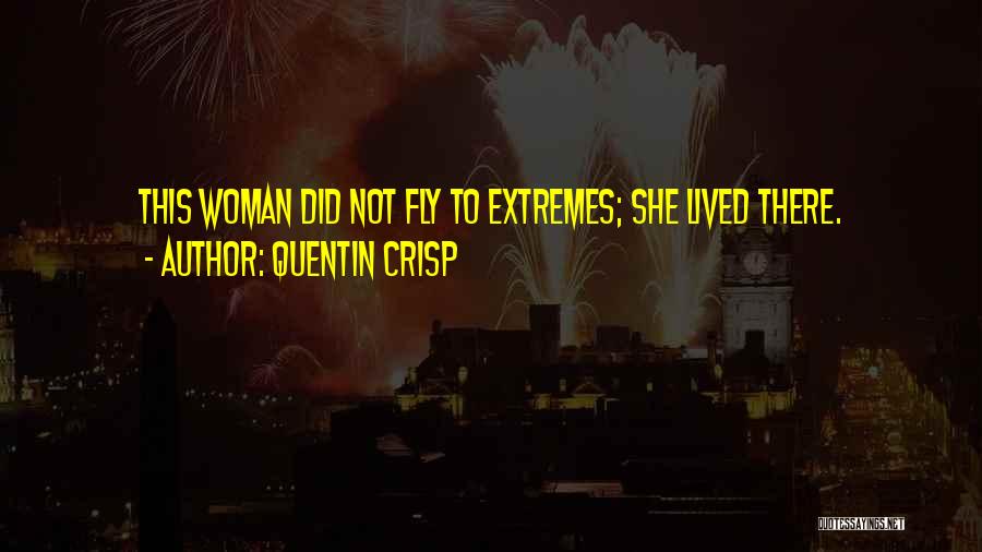 Quentin Crisp Quotes 1972586