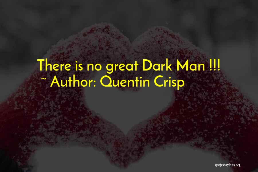 Quentin Crisp Quotes 2048410