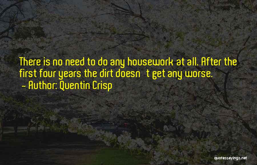 Quentin Crisp Quotes 754790