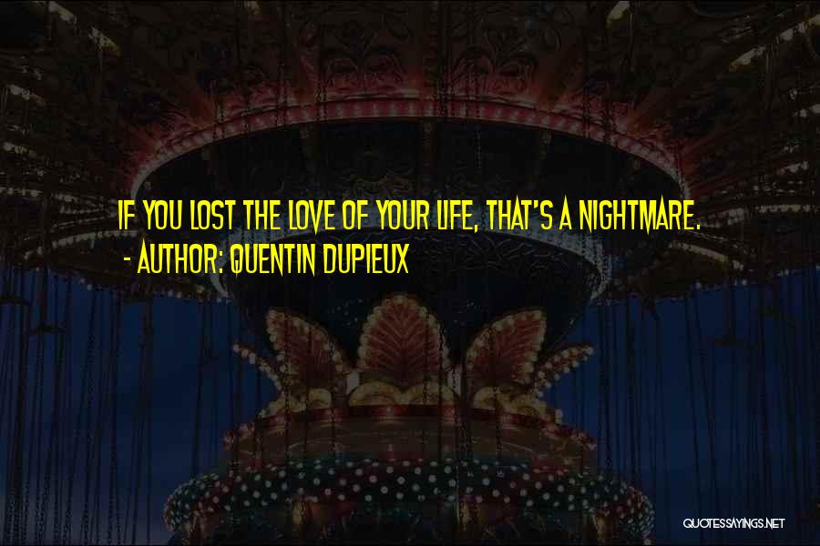 Quentin Dupieux Quotes 985935