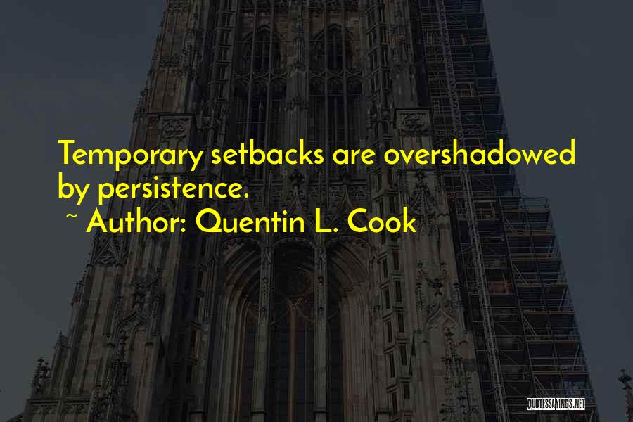 Quentin L. Cook Quotes 1044410