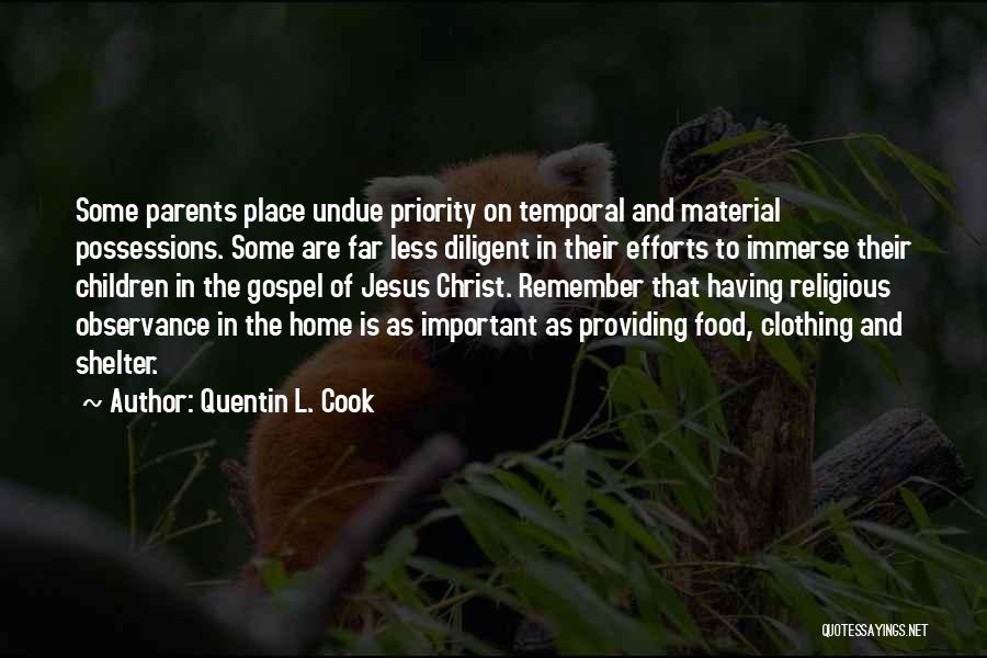 Quentin L. Cook Quotes 1586477