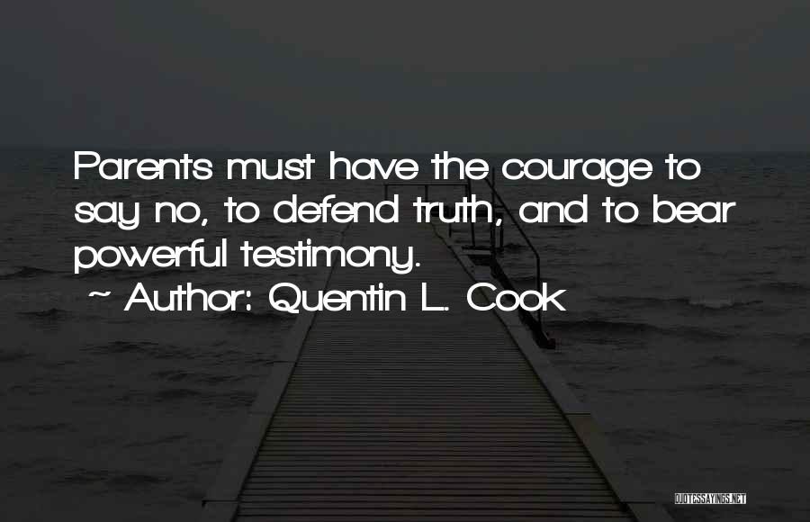 Quentin L. Cook Quotes 1696293