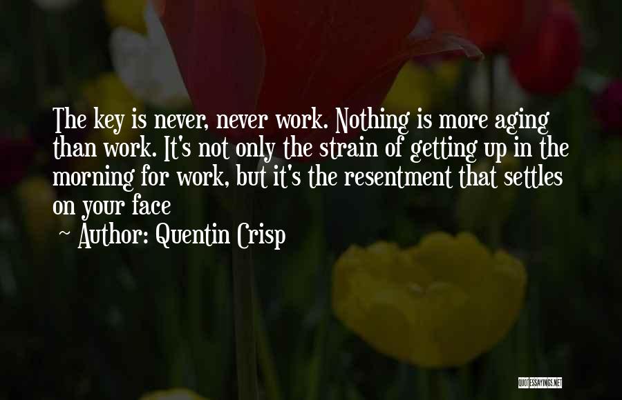 Quentin Quotes By Quentin Crisp