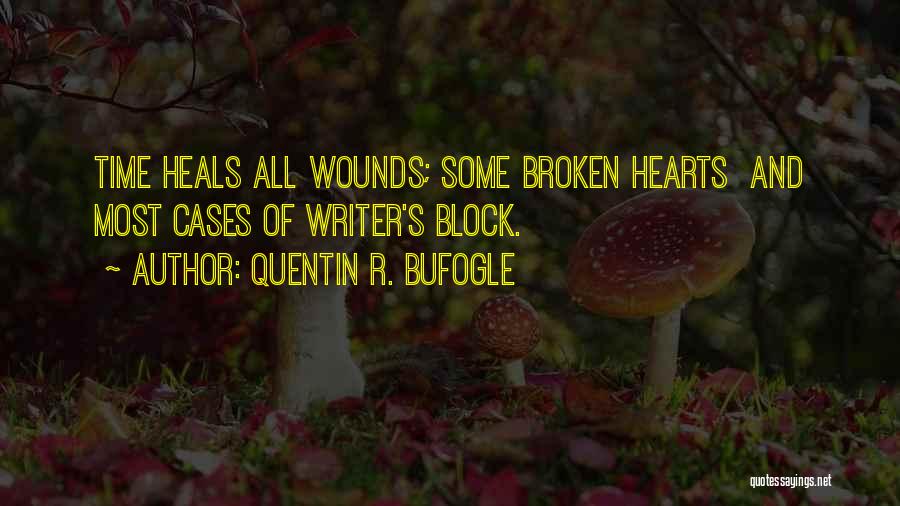 Quentin R. Bufogle Quotes 1654037