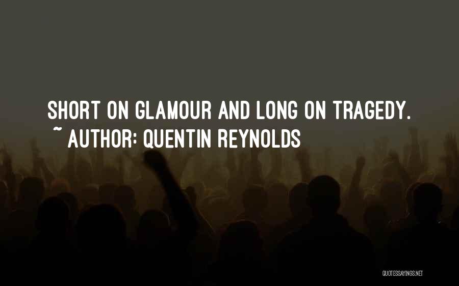 Quentin Reynolds Quotes 853855