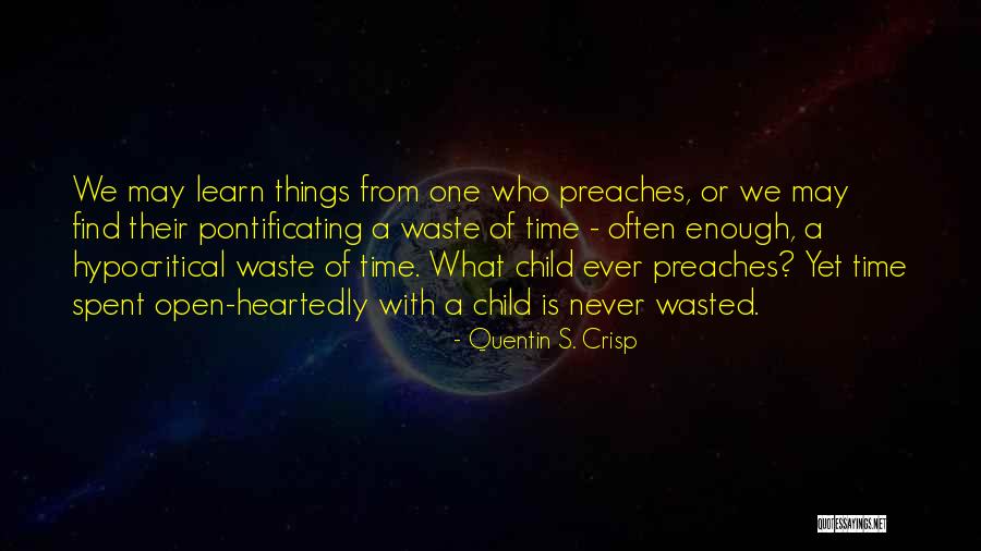 Quentin S. Crisp Quotes 2077405 Quentin S. Crisp Quotes 2077405