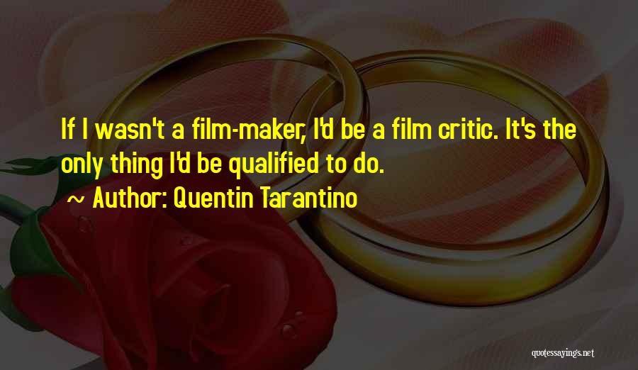 Quentin Tarantino Quotes 1105499