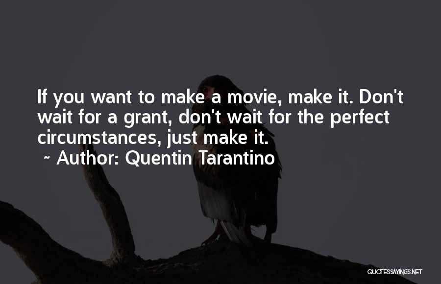 Quentin Tarantino Quotes 1291046