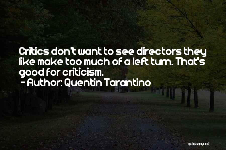 Quentin Tarantino Quotes 1329912