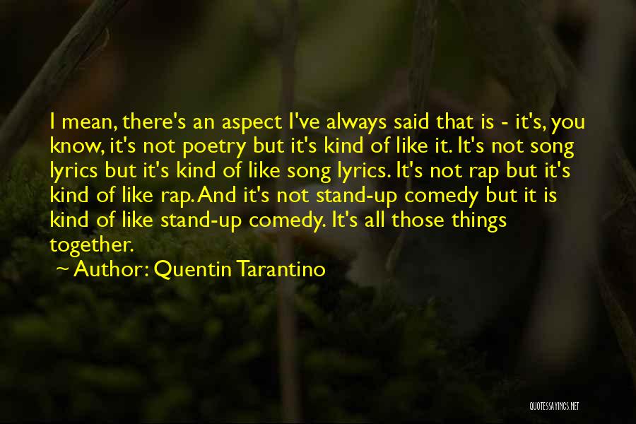 Quentin Tarantino Quotes 1589105