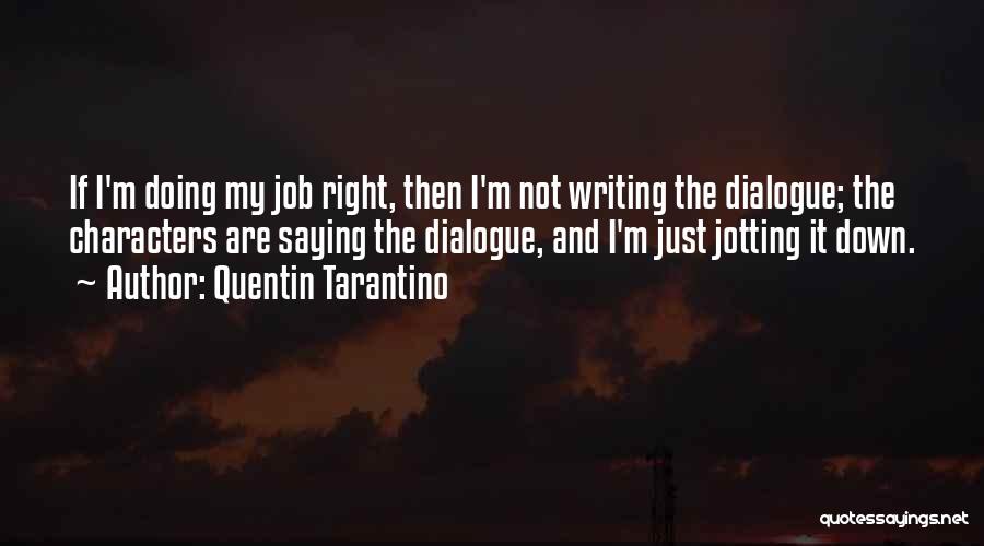 Quentin Tarantino Quotes 1879246