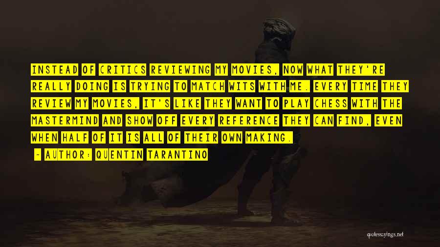 Quentin Tarantino Quotes 552419