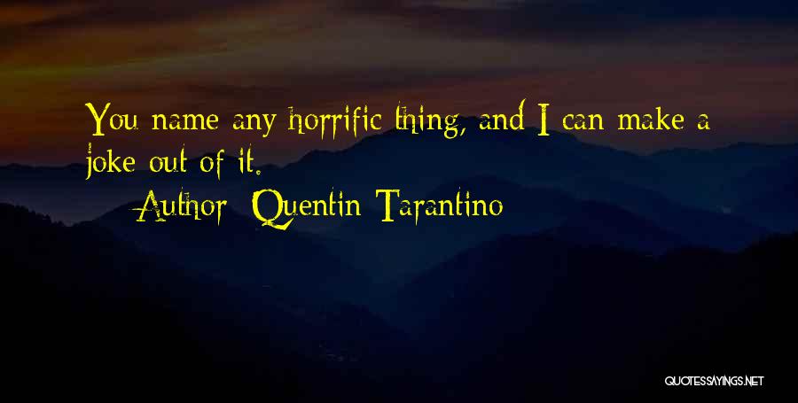 Quentin Tarantino Quotes 653213