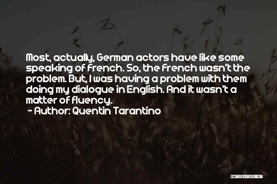 Quentin Tarantino Quotes 670310