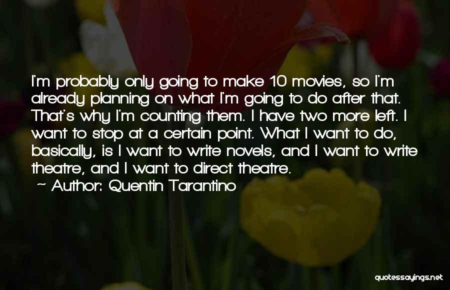 Quentin Tarantino Quotes 851382