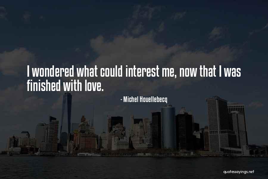 Quepapa Quotes By Michel Houellebecq Quepapa Quotes By Michel Houellebecq