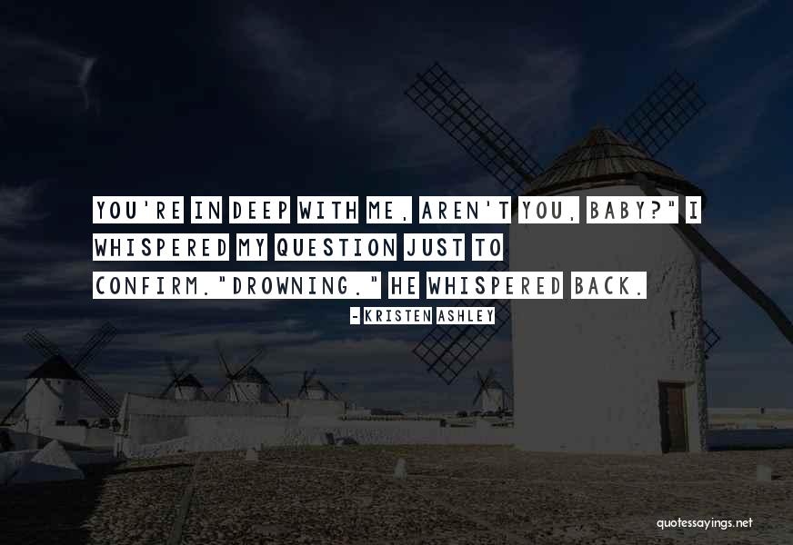 Queralt Casas Quotes By Kristen Ashley Queralt Casas Quotes By Kristen Ashley