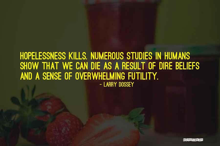 Querella Que Quotes By Larry Dossey Querella Que Quotes By Larry Dossey