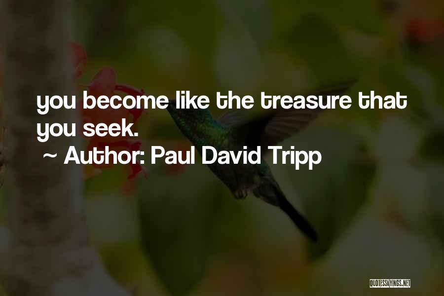 Querer In English Quotes By Paul David Tripp