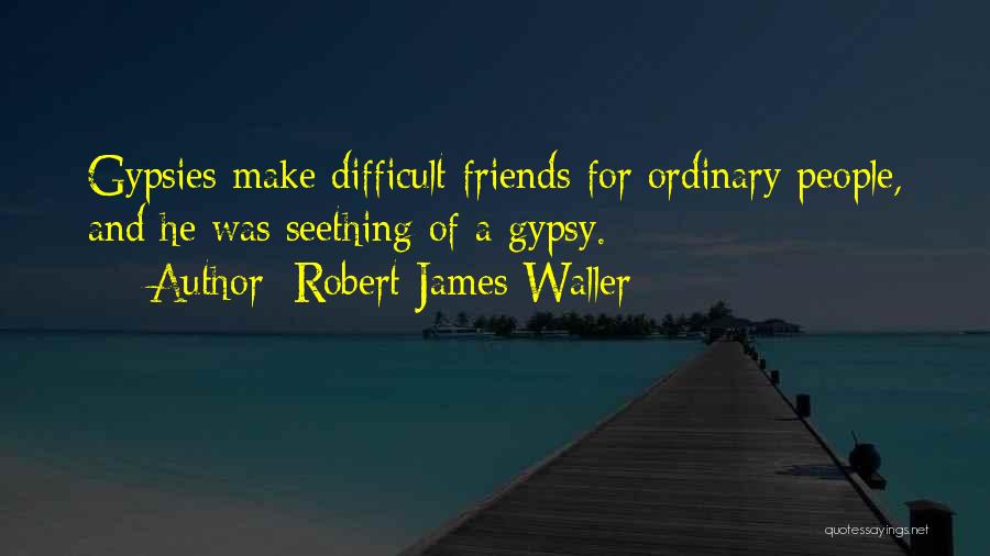 Querer In English Quotes By Robert James Waller
