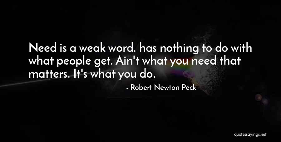 Querer Querernos Quotes By Robert Newton Peck Querer Querernos Quotes By Robert Newton Peck