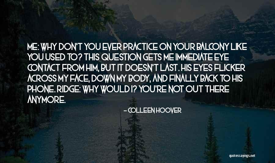 Quererme Como Quotes By Colleen Hoover Quererme Como Quotes By Colleen Hoover