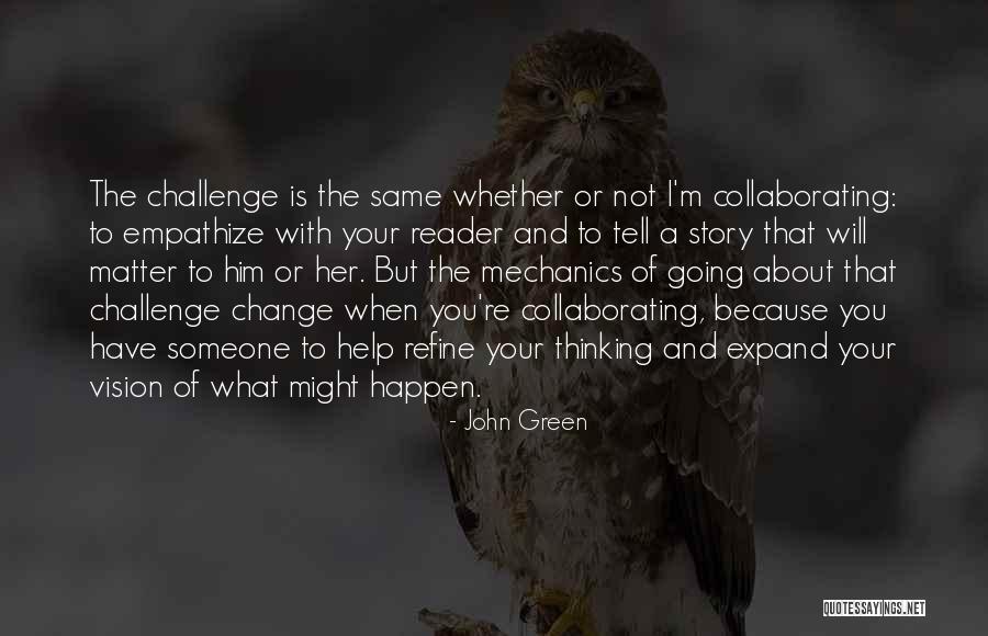 Quererme Como Quotes By John Green Quererme Como Quotes By John Green