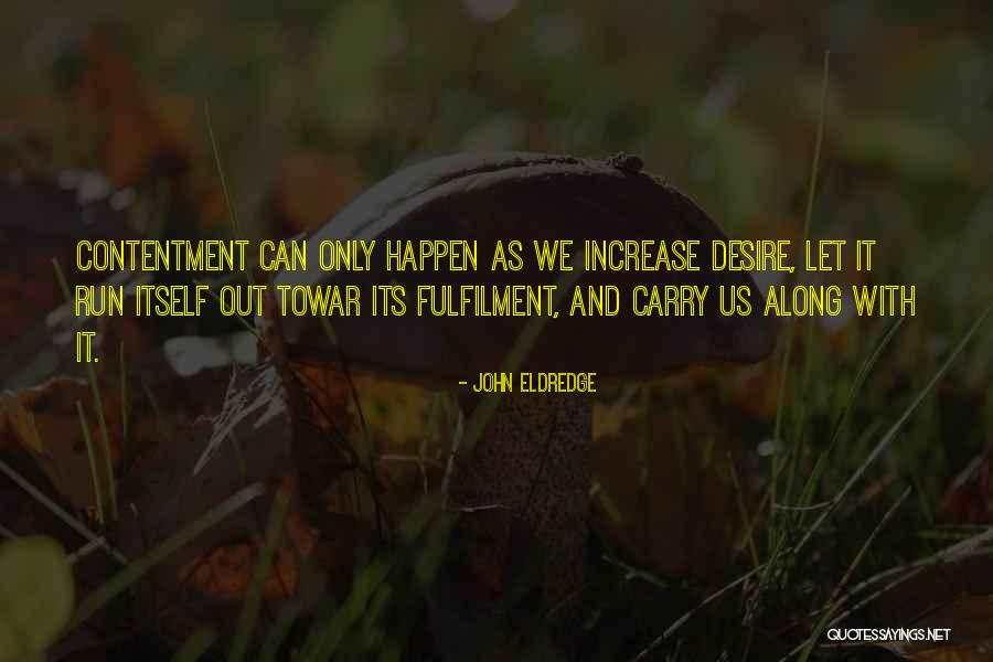 Queres Casar Quotes By John Eldredge Queres Casar Quotes By John Eldredge