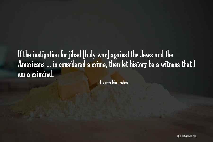 Queres Foder Quotes By Osama Bin Laden Queres Foder Quotes By Osama Bin Laden