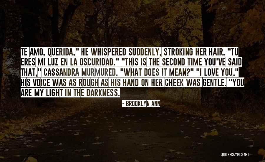 Querida Quotes By Brooklyn Ann Querida Quotes By Brooklyn Ann