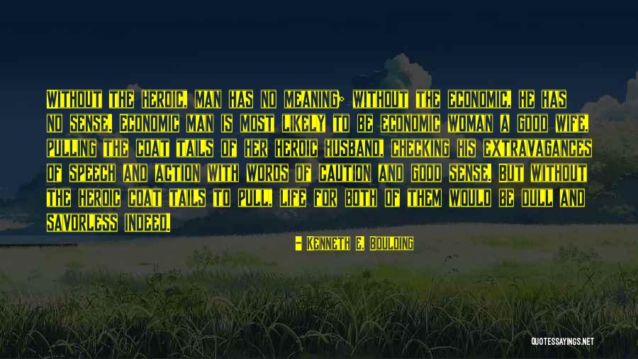 Querida Socia Quotes By Kenneth E. Boulding Querida Socia Quotes By Kenneth E. Boulding