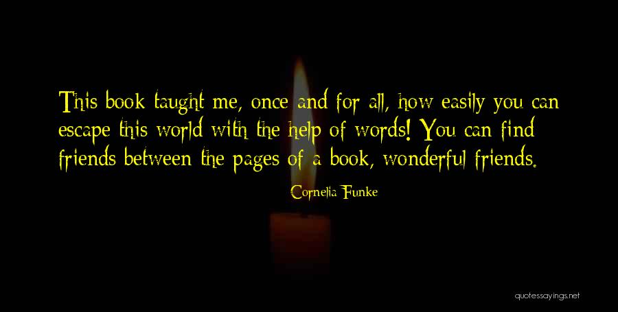 Queriendolo Quotes By Cornelia Funke Queriendolo Quotes By Cornelia Funke