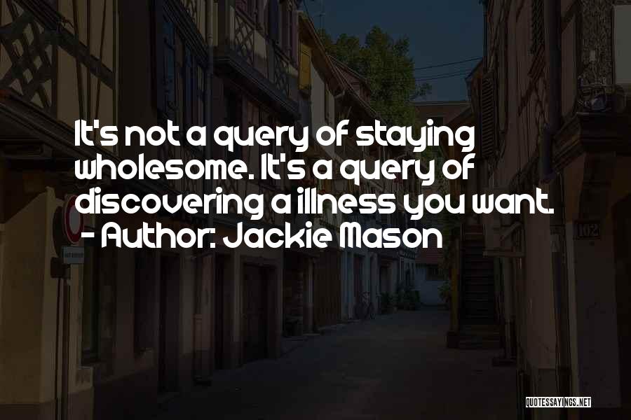 Queries Quotes By Jackie Mason